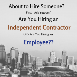 Independent Contractor or Employee? Independent Contractor or Employee?